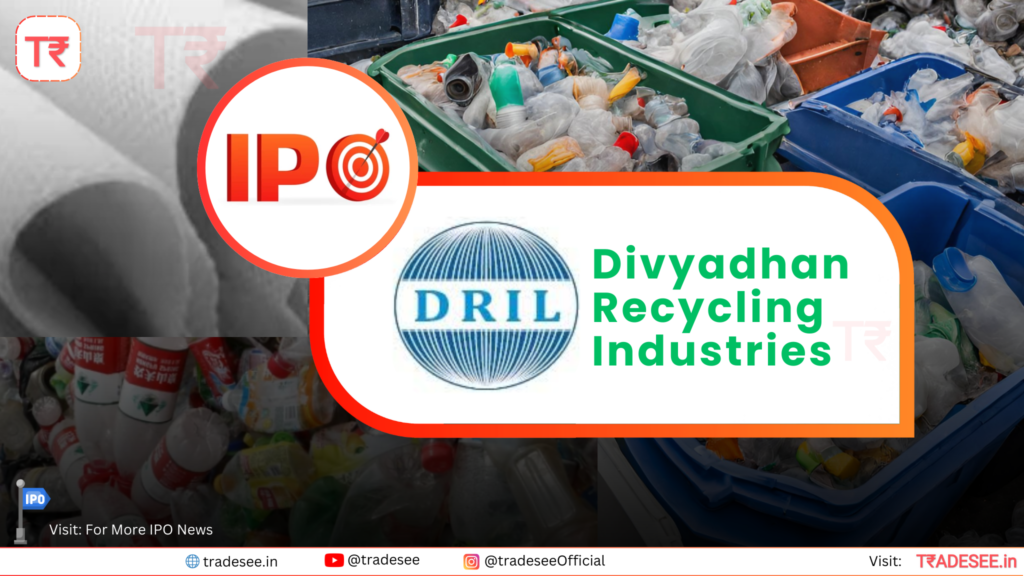 Divyadhan Recycling Industries IPO: tradesee.in